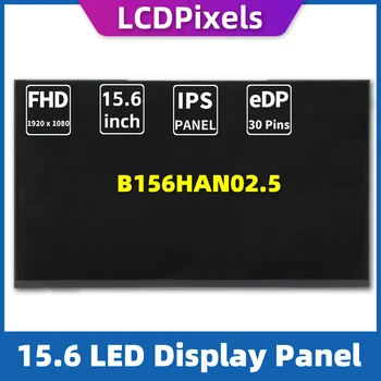 LCD дисплей с 15,6-инчов екран за лаптоп B156HAN02.5 с матрица 1920 * 1080 EDP, 30-пинов IPS екран