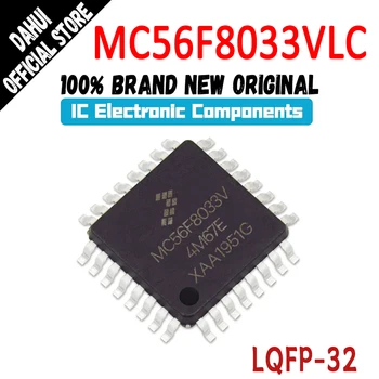MC56F8033VLC MC56F8033V MC56F8033 MC56F MC56 на Чип за MCU MCU IC LQFP-32