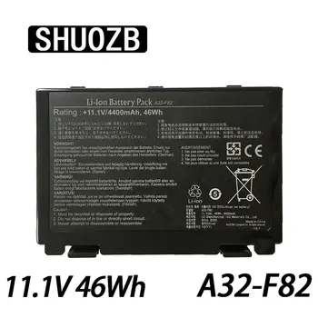 SHUOZB A32-F82 Батерия за лаптоп Asus A32-F52 N82 K40 K42J K42 k50c K51 k40in K50 K50iJ k50AB k50ID k60 k61 k70 K70A P50