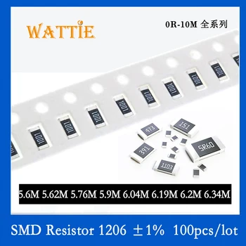 SMD резистор 1206 1% 5,6 М 5,62 М 5,76 М 5.9 M 6,04 М 6,19 М 6,2 М 6,34 М, 100 бр./лот микросхемные резистори 1/4 W 3,2 мм * 1,6 мм