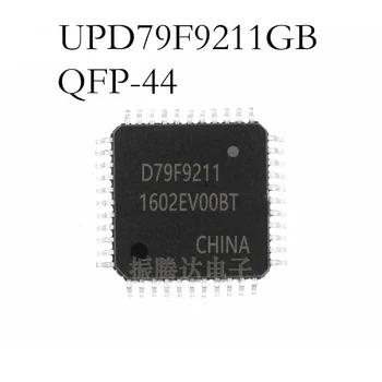 UPD79F9211GB UPD UPD79 UPD79F UPD79F9211 Микроконтролер QFP-44 IC MCU